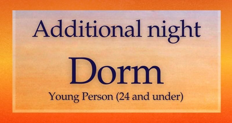 Additional night - Dorm Room - Young Person (18-24)