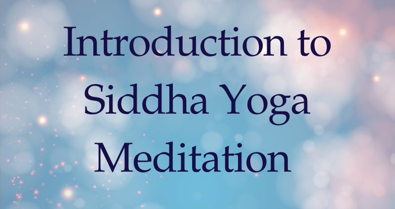 6 September 2026 - Sydney - Introduction to Siddha Yoga Meditation