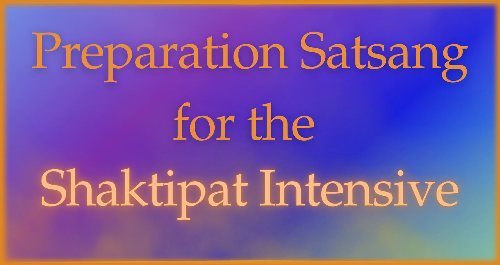 11 October 2026 - Melbourne - Preparation for the Shaktipat Intensive