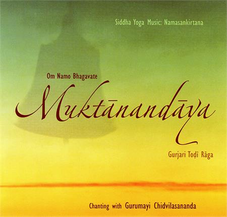Om Namo Bhagavate Muktanandaya - Gurjari Todi Raga Front Cover