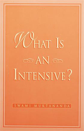 What is an Intensive? - The Siddha Yoga Foundation Limited